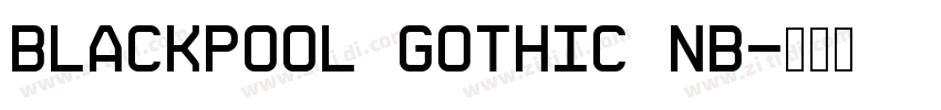 Blackpool Gothic NB字体转换